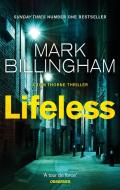 Lifeless di Mark Billingham edito da Little, Brown Book Group