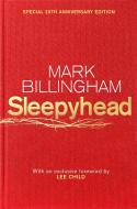 Sleepyhead di Mark Billingham edito da Little, Brown