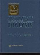 Principles And Practice Of Dialysis edito da Lippincott Williams And Wilkins