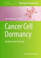 Cancer Cell Dormancy edito da Springer International Publishing