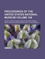Proceedings Of The United States Nationa di United States National Museum, L. a. Balboni edito da Rarebooksclub.com