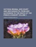Victoria Regina, Her Court And Her Subje di Joseph Fitzgerald Molloy edito da Rarebooksclub.com