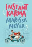 Instant Karma di Marissa Meyer edito da FEIWEL & FRIENDS
