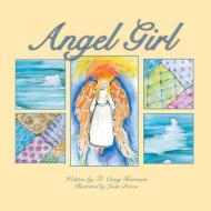 Angel Girl di Craig Harrison edito da Trafford Publishing