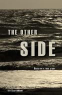 The Other Side di Ita Szafermann edito da Booksurge Publishing