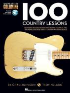 100 Country Lessons: Guitar Lesson Goldmine Series di Chad Johnson, Troy Nelson edito da HAL LEONARD PUB CO