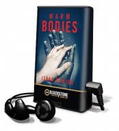 Warm Bodies [With Earbuds] di Isaac Marion edito da Blackstone Audiobooks