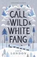 The Call of the Wild and White Fang di Jack London edito da UNION SQUARE & CO
