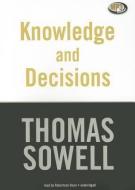 Knowledge and Decisions di Thomas Sowell edito da Blackstone Audiobooks