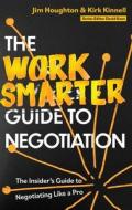 How To Negotiate Smarter di Jim Houghton, Kirk Kinnell edito da Little, Brown Book Group