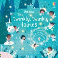 The Twinkly Twinkly Fairies di Sam Taplin edito da Usborne Publishing Ltd