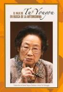 Tu Youyou's Journey in the Search for Artemisinin (Spanish Edition) di Yiran Shao, Dan Li edito da ROYAL COLLINS PUB CO