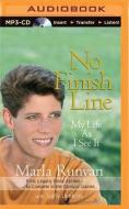 No Finish Line: My Life as I See It di Sally Jenkins, Marla Runyan, Marla Runyan and Sally Jenkins edito da Brilliance Audio