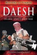 Daesh di Anthony Tucker-Jones edito da Pen & Sword Books Ltd