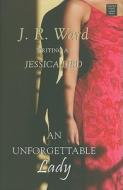An Unforgettable Lady di J. R. Ward, Jessica Bird edito da Center Point