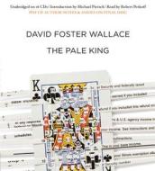 The Pale King di David Foster Wallace edito da Hachette Audio