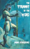 The Tyranny of the Word di Brian Stableford edito da HOLLYWOOD COMICS