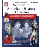 Women in American History Activities Workbook, Grades 5 - 8: American Heritage Series di Schyrlet Cameron edito da MARK TWAIN MEDIA
