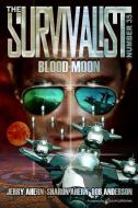 Blood Moon di Sharon Ahern, Bob Anderson, Jerry Ahern edito da SPEAKING VOLUMES LLC