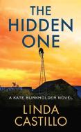 The Hidden One: A Kate Burkholder Novel di Linda Castillo edito da CTR POINT PUB (ME)