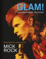 Glam! di Mick Rock edito da Omnibus Press