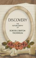 Discovery di Dorcas E. Denton-Thompson edito da New Generation Publishing