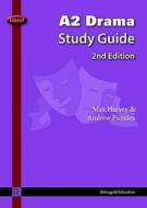 Edexcel A2 Drama Study Guide di Max Harvey, Andrew Psirides edito da Music Sales Ltd