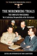 The Nuremberg Trials - The Complete Proceedings Vol 4 edito da Archive Media Publishing Ltd