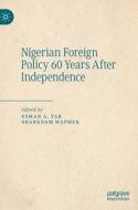 Nigerian Foreign Policy 60 Years After Independence edito da Springer International Publishing AG
