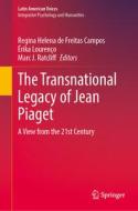 The Transnational Legacy of Jean Piaget edito da Springer International Publishing