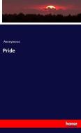 Pride di Anonymous edito da hansebooks