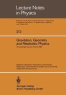 Gravitation, Geometry and Relativistic Physics di Laboratoire Gravitation et cosmologie relativistes edito da Springer Berlin Heidelberg