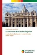 O Discurso Musical Religioso di Aline Rezende Belo Alves edito da Novas Edições Acadêmicas