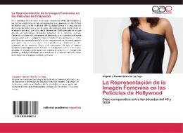 La Representación de la Imagen Femenina en las Películas de Hollywood di Alejandro Manuel Salas De La Vega edito da EAE
