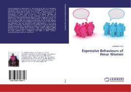Expressive Behaviours of Hmar Women di Lalthakim Hmar edito da LAP Lambert Academic Publishing