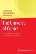 The Universe of Conics di Georg Glaeser, Boris Odehnal, Hellmuth Stachel edito da Springer Berlin Heidelberg