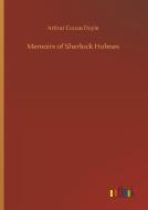 Memoirs of Sherlock Holmes di Arthur Conan Doyle edito da Outlook Verlag