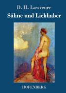 Söhne und Liebhaber di D. H. Lawrence edito da Hofenberg