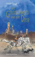Der Goldschmied und der Dieb di Tonke Dragt edito da Freies Geistesleben GmbH