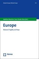 Europe - Between Fragility and Hope edito da Nomos Verlagsges.MBH + Co