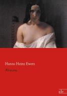 Alraune di Hanns Heinz Ewers edito da Europäischer Literaturvlg