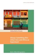 Always Something Else di AbdouMaliq Simone edito da African Books Collective