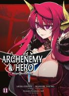 Archenemy & Hero - Maoyuu Maou Yuusha 11 di Akira Ishida, Mamare Touno edito da Panini Verlags GmbH