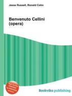 Benvenuto Cellini (opera) edito da Book On Demand Ltd.