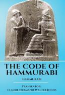 The Code of Hammurabi di Hammurabi edito da LIGHTNING SOURCE INC