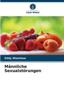 Männliche Sexualstörungen di Eddy Ntambue edito da Verlag Unser Wissen