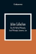 Acton Collection di Unknown edito da Alpha Editions