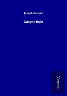 Gaspar Ruiz di Joseph Conrad edito da TP Verone Publishing