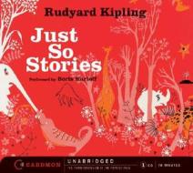Just So Stories CD di Rudyard Kipling, Boris Karloff edito da HarperFestival