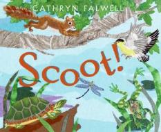 Scoot! di Cathryn Falwell edito da Greenwillow Books